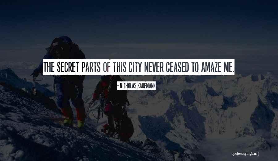 Nicholas Kaufmann Quotes 1922820 Nicholas Kaufmann Quotes 1922820