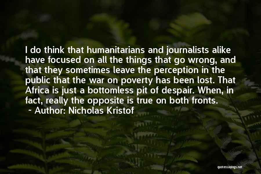 Nicholas Kristof Quotes 2268167