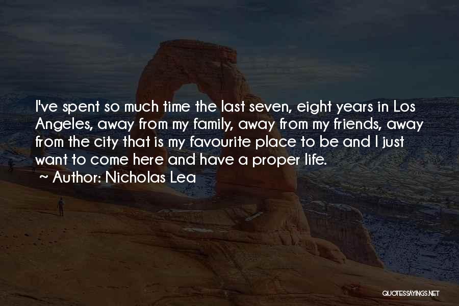 Nicholas Lea Quotes 432251