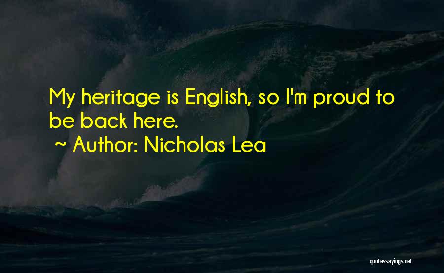 Nicholas Lea Quotes 776042