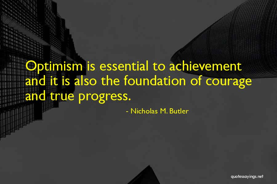 Nicholas M. Butler Quotes 1070230