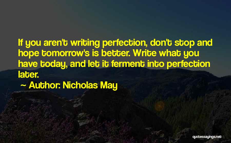 Nicholas May Quotes 1540365