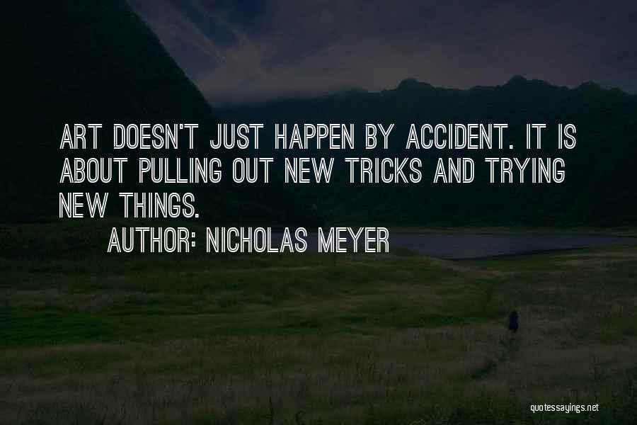 Nicholas Meyer Quotes 458167