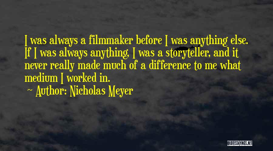 Nicholas Meyer Quotes 682126