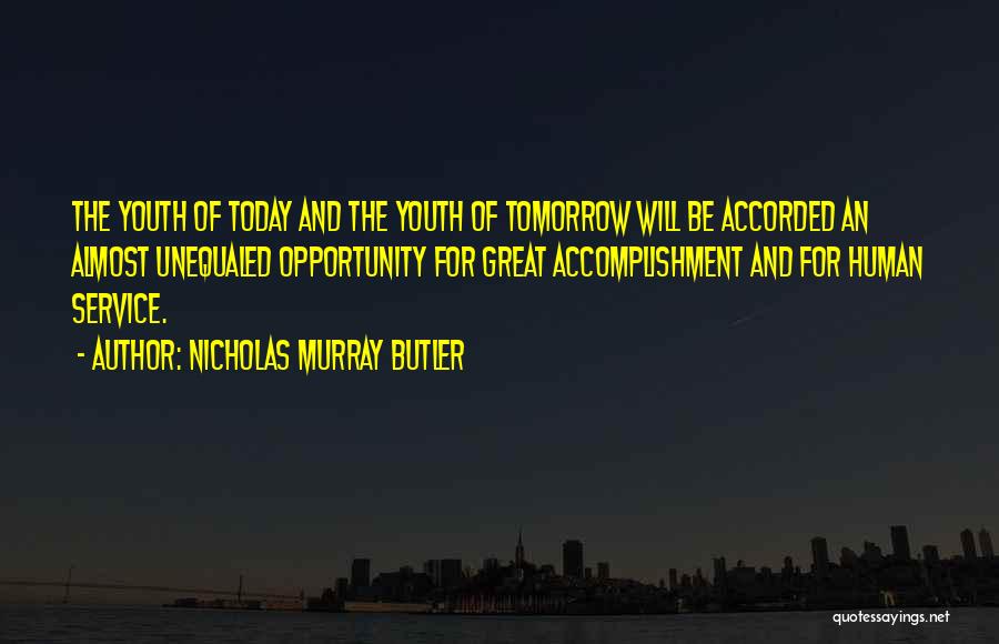 Nicholas Murray Butler Quotes 1584397