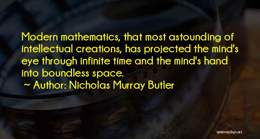 Nicholas Murray Butler Quotes 384203