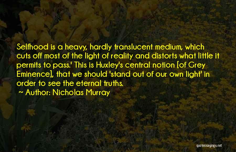 Nicholas Murray Quotes 1324170