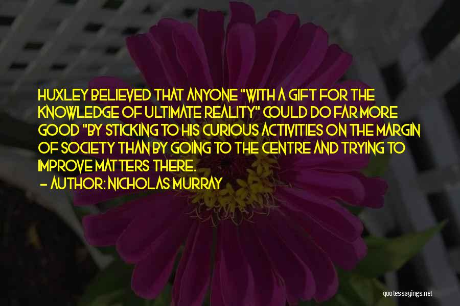 Nicholas Murray Quotes 1584038