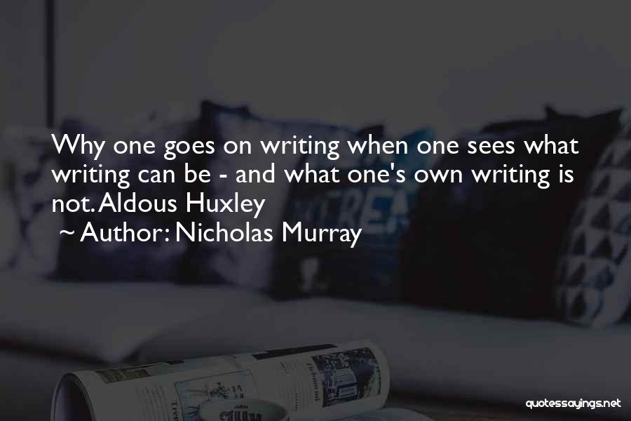 Nicholas Murray Quotes 391131