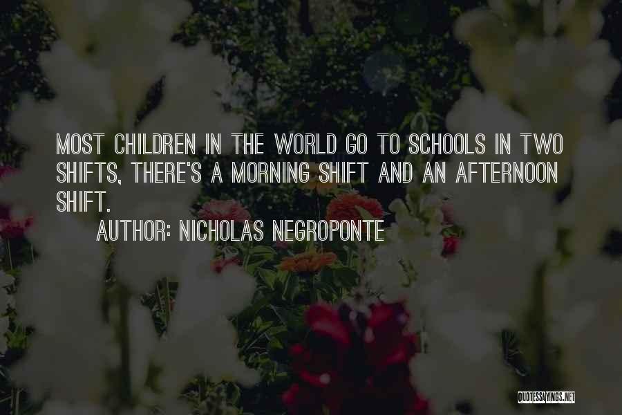Nicholas Negroponte Quotes 1085818
