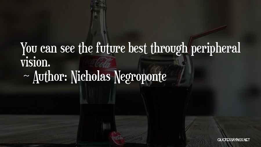 Nicholas Negroponte Quotes 117044
