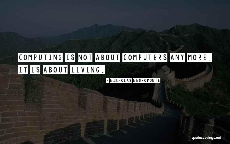 Nicholas Negroponte Quotes 1415392 Nicholas Negroponte Quotes 1415392