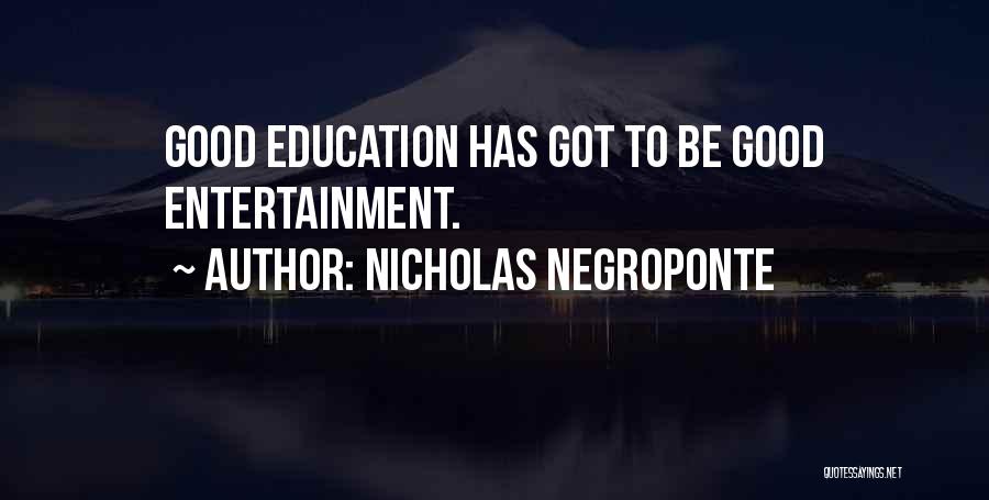 Nicholas Negroponte Quotes 1480524