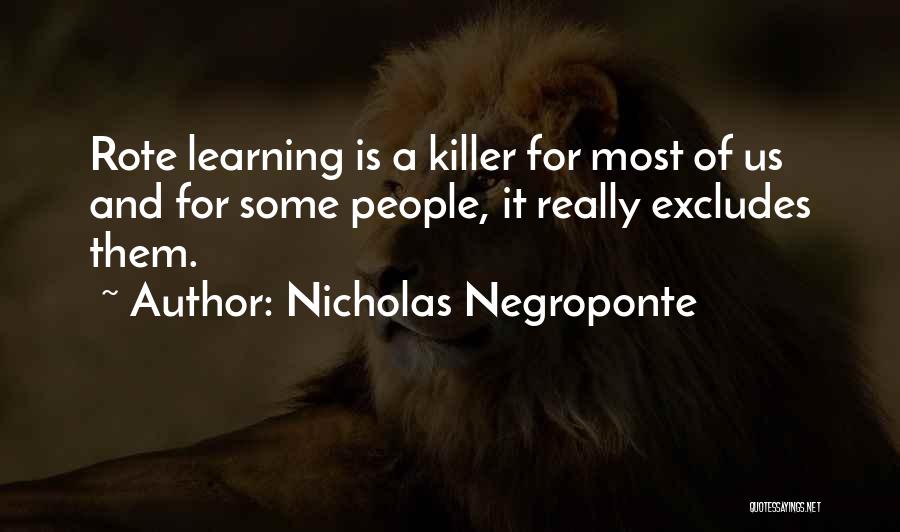 Nicholas Negroponte Quotes 1646034