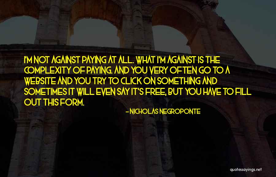 Nicholas Negroponte Quotes 2022929 Nicholas Negroponte Quotes 2022929