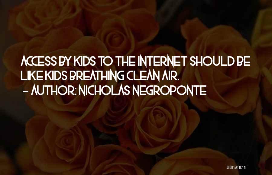 Nicholas Negroponte Quotes 458082