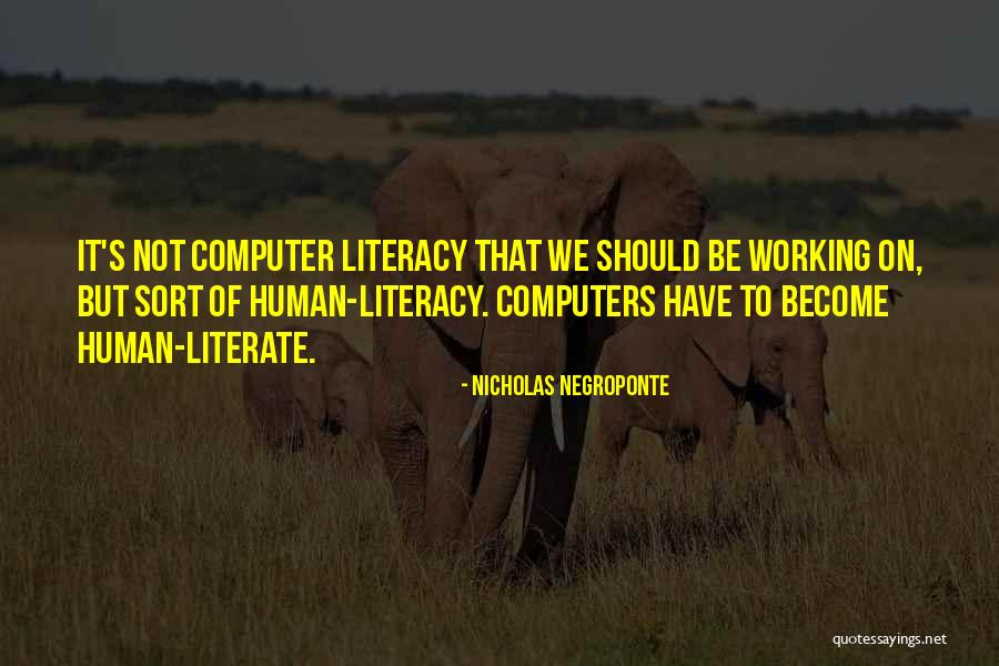 Nicholas Negroponte Quotes 747349 Nicholas Negroponte Quotes 747349