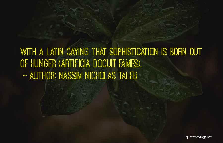 Nicholas O'flaherty Quotes By Nassim Nicholas Taleb