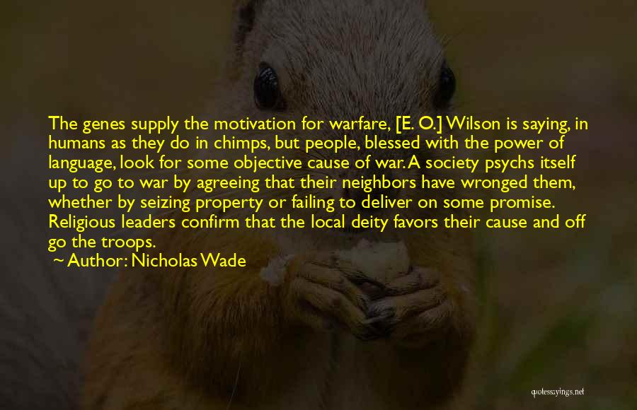 Nicholas O'flaherty Quotes By Nicholas Wade