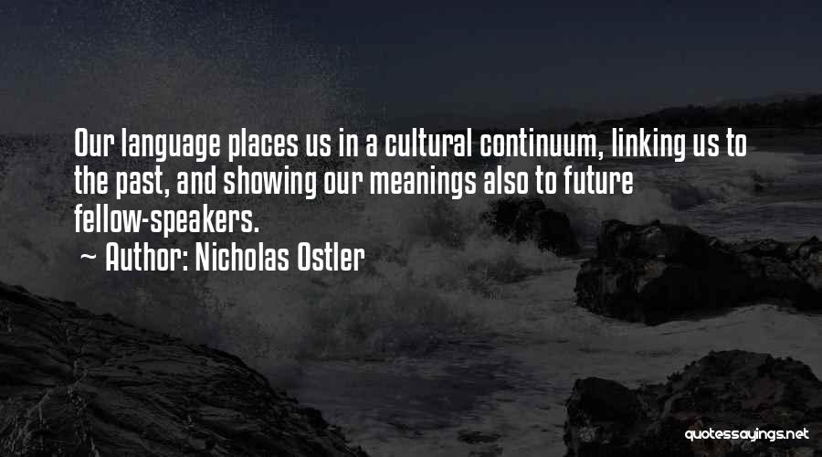 Nicholas Ostler Quotes 145887