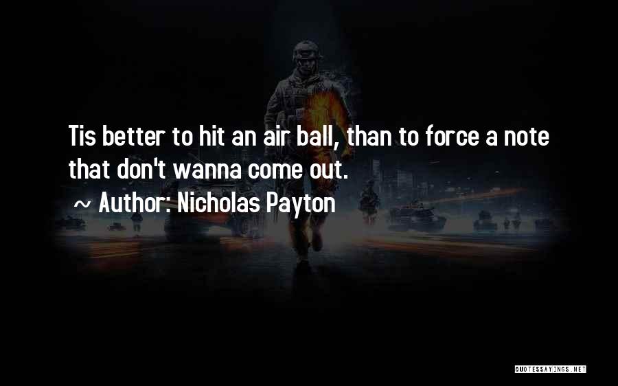 Nicholas Payton Quotes 2158831