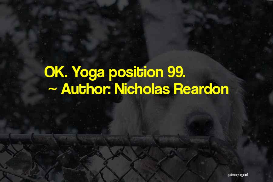 Nicholas Reardon Quotes 737034