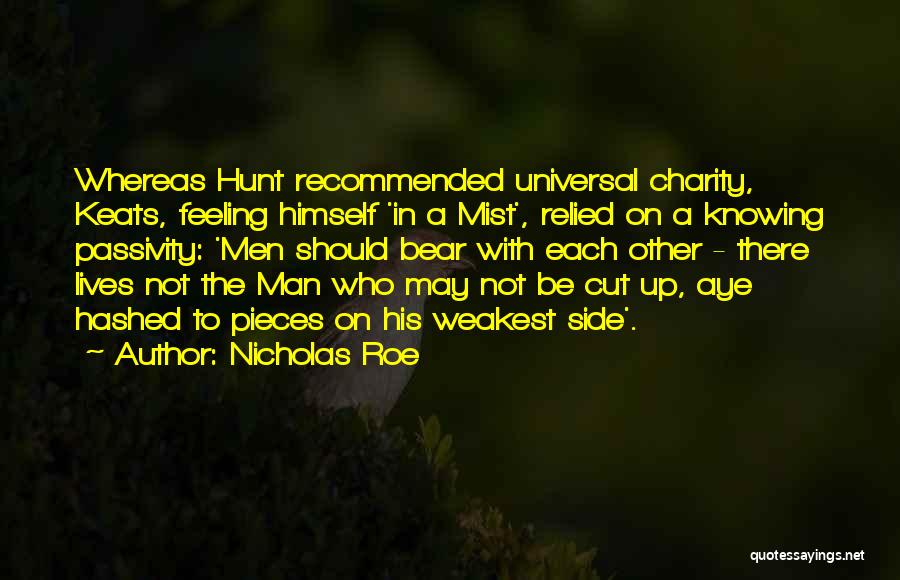 Nicholas Roe Quotes 803770