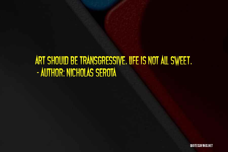 Nicholas Serota Quotes 2040178