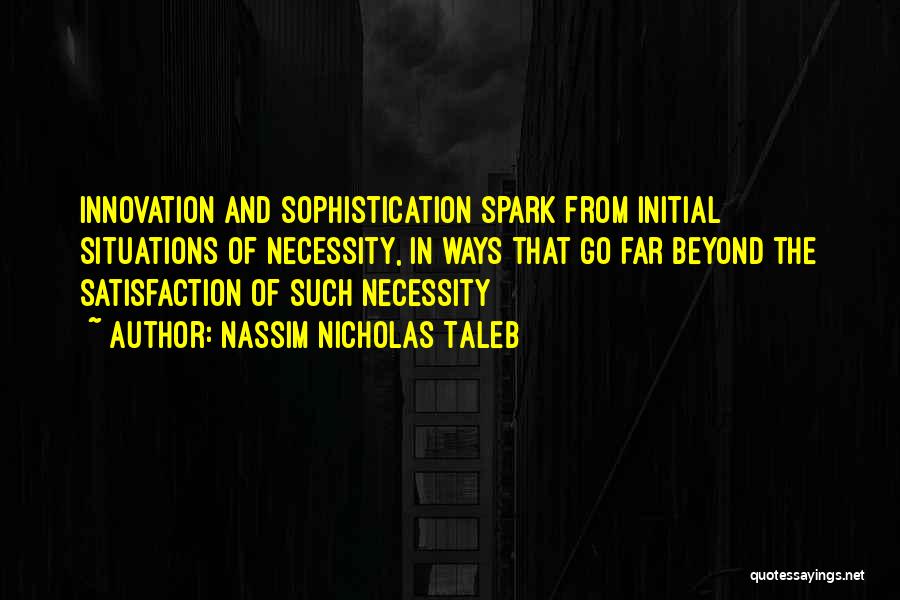 Nicholas Spark Quotes By Nassim Nicholas Taleb