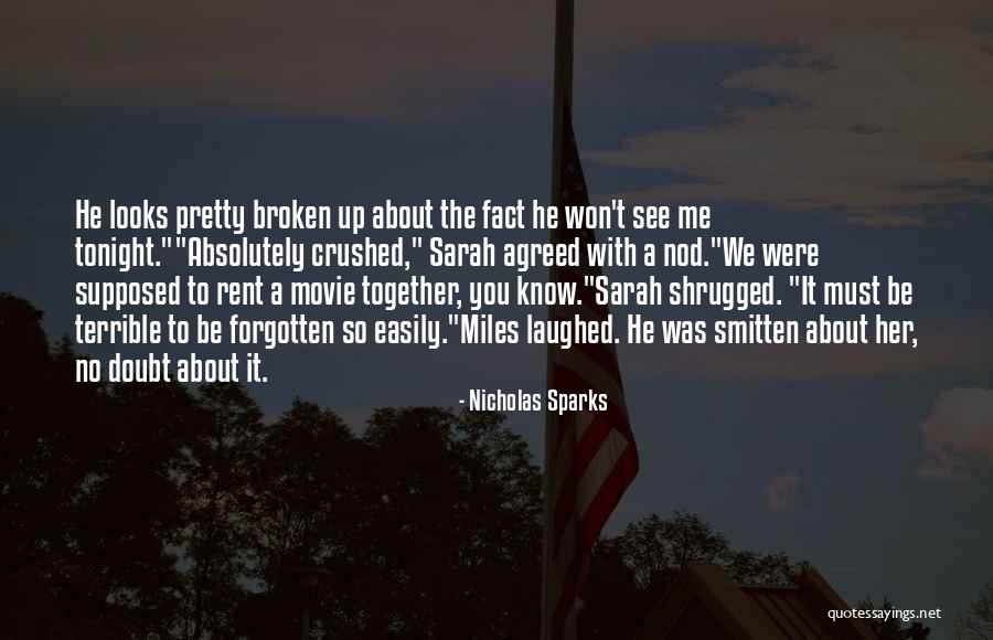 Nicholas Sparks Movie Quotes By Nicholas Sparks