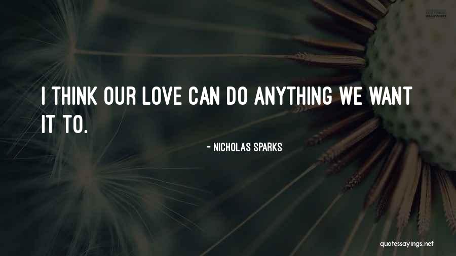 Nicholas Sparks Notebook Quotes By Nicholas Sparks Nicholas Sparks Notebook Quotes By Nicholas Sparks