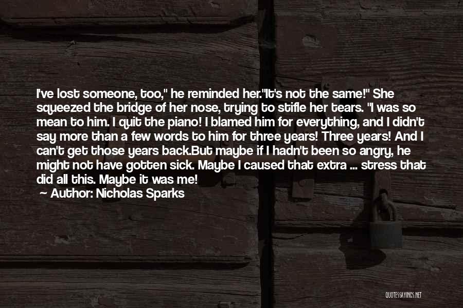 Nicholas Sparks Quotes 1180897