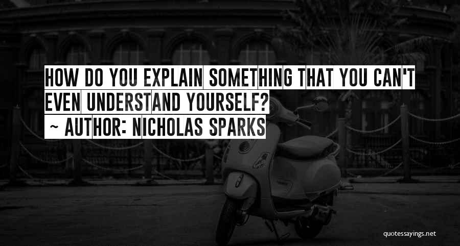 Nicholas Sparks Quotes 1199971