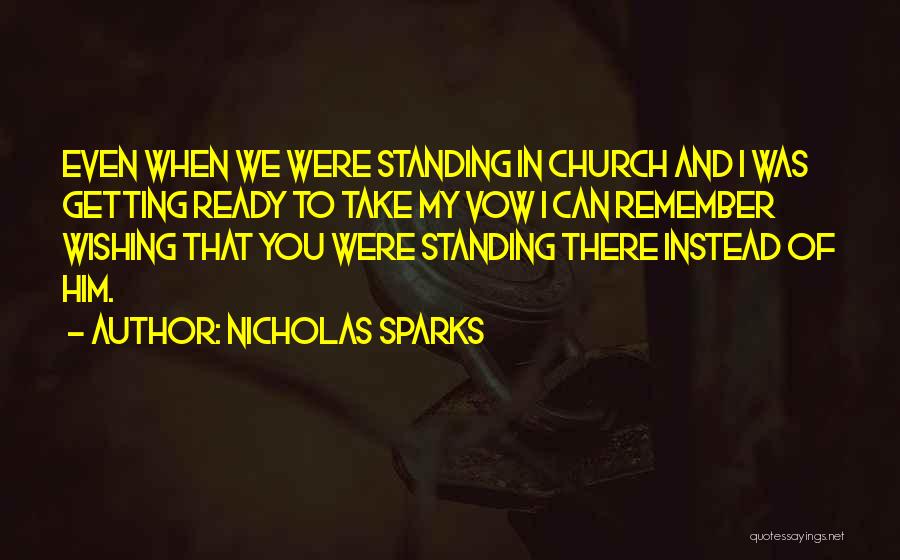 Nicholas Sparks Quotes 1590644