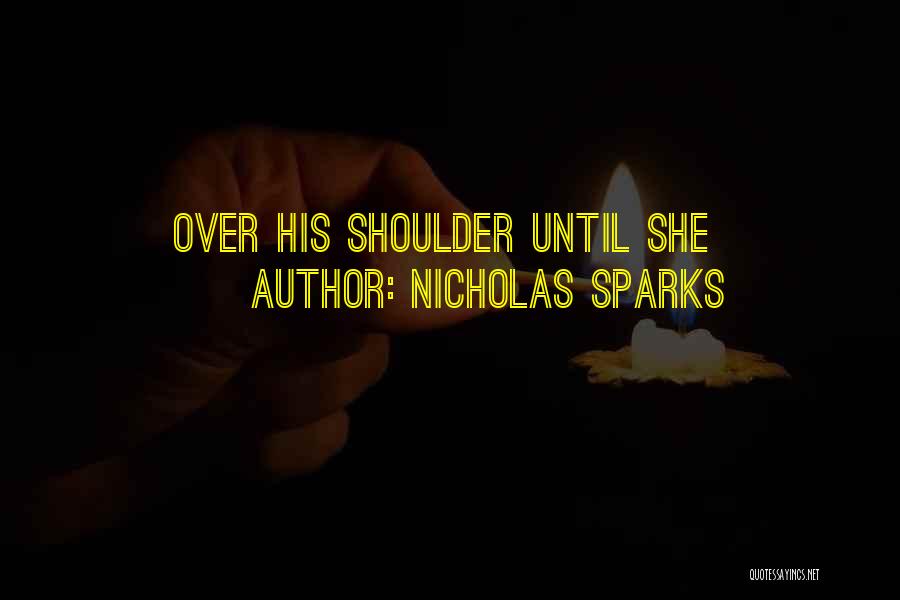 Nicholas Sparks Quotes 1610724