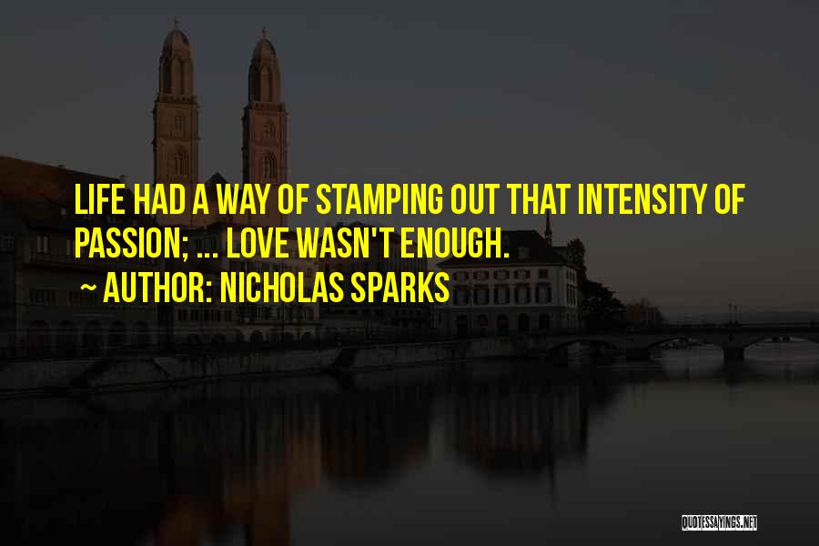 Nicholas Sparks Quotes 1870216