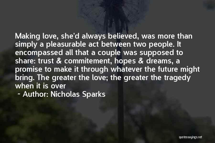 Nicholas Sparks Quotes 2152613