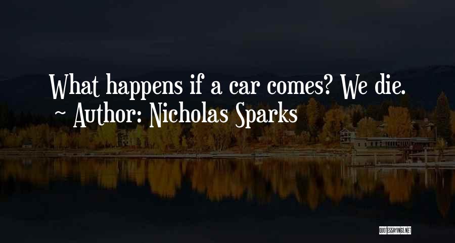 Nicholas Sparks Quotes 279729