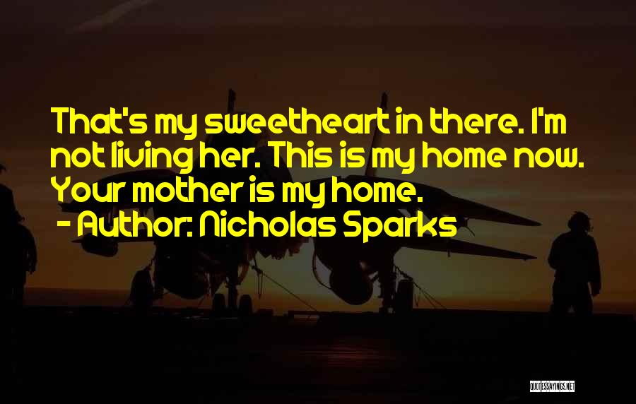 Nicholas Sparks Quotes 406262