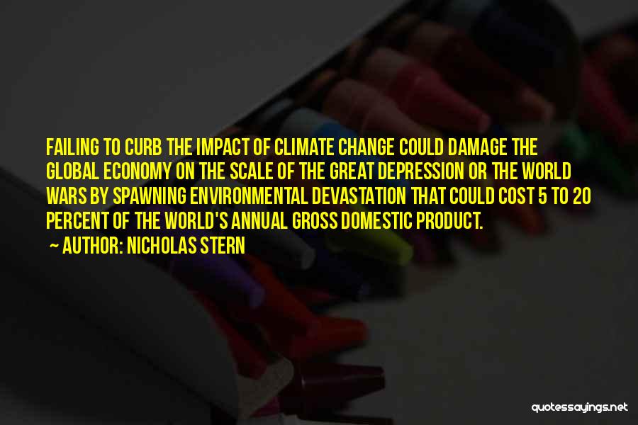 Nicholas Stern Climate Change Quotes By Nicholas Stern