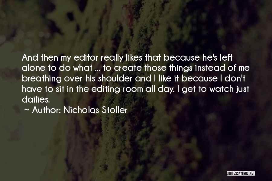 Nicholas Stoller Quotes 1354262