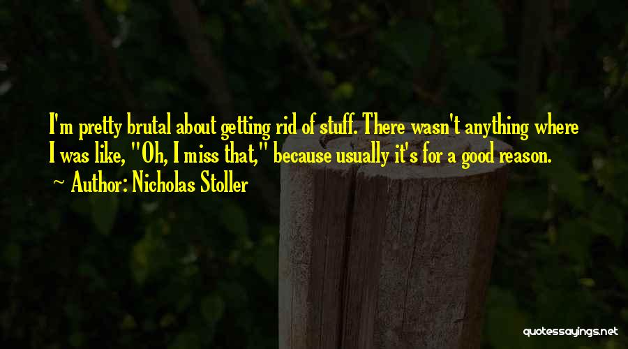 Nicholas Stoller Quotes 1370101