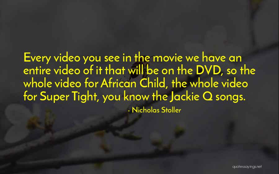 Nicholas Stoller Quotes 2027199