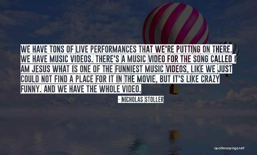 Nicholas Stoller Quotes 2154238