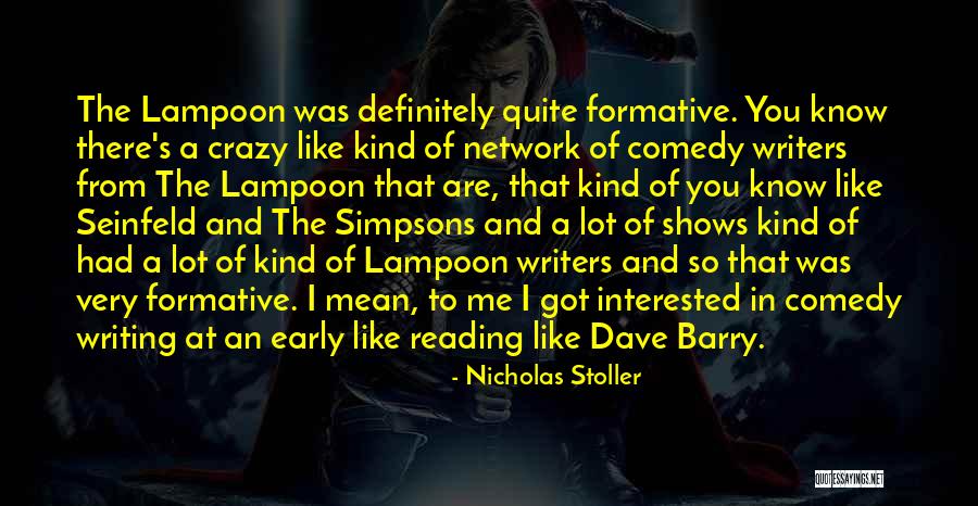 Nicholas Stoller Quotes 79091