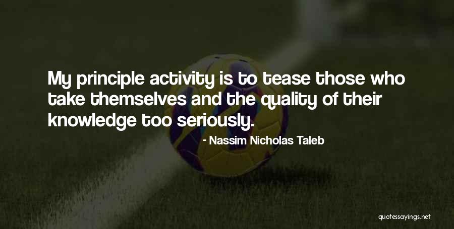Nicholas Taleb Quotes By Nassim Nicholas Taleb Nicholas Taleb Quotes By Nassim Nicholas Taleb