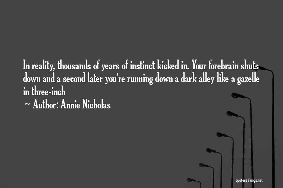 Nicholas The Second Quotes By Annie Nicholas