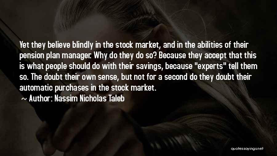 Nicholas The Second Quotes By Nassim Nicholas Taleb