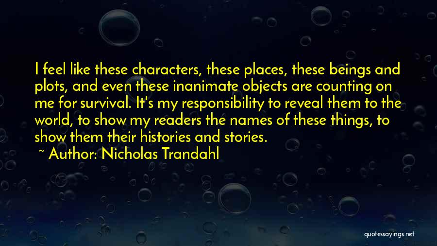 Nicholas Trandahl Quotes 1603744