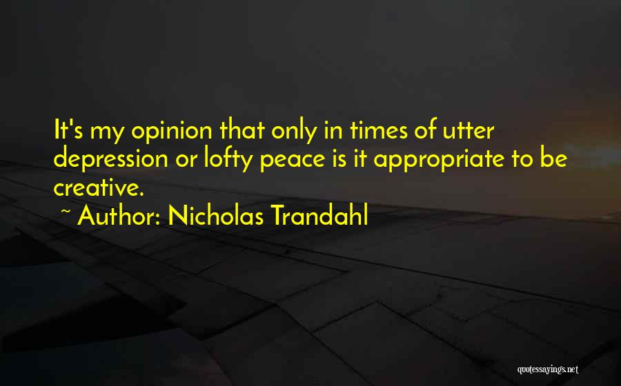 Nicholas Trandahl Quotes 241178